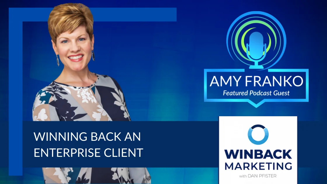 Winning Back an Enterprise Client